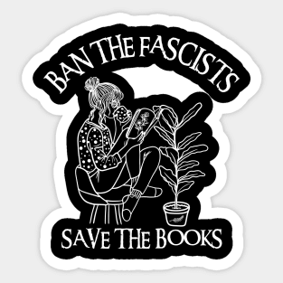 Ban The Fascists Save The Books Sticker